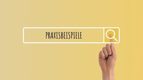 Praxisbeispiele