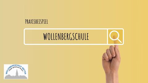 Praxisbeispiele  Wollenbergschule