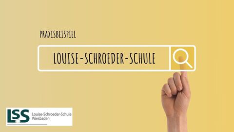 Praxisbeispiele Louise Schröder-Schule